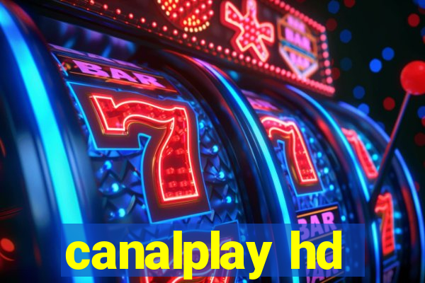 canalplay hd